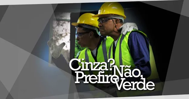 Cinza? não, prefiro verde